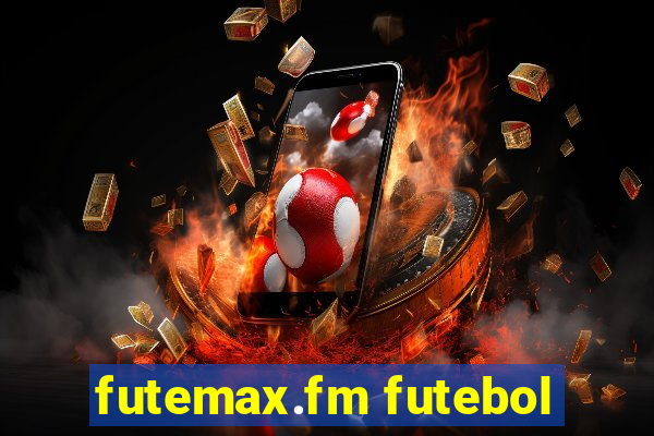 futemax.fm futebol